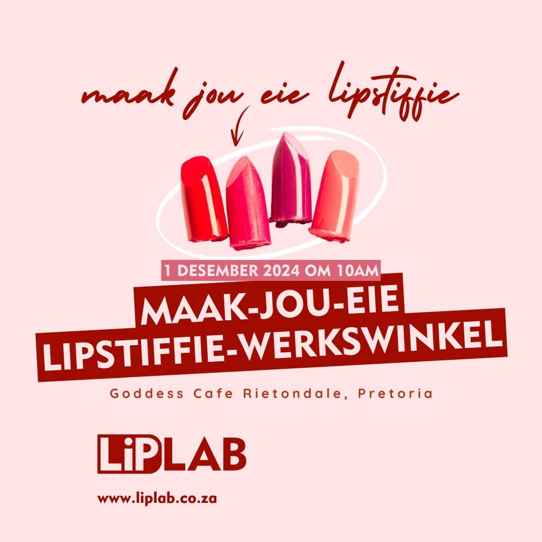 Sluit aan by Susann van Goddess Lipsticks, in samewerking met LipLab, vir ’n prettige en interaktiewe lipstiffie-werkswinkel!